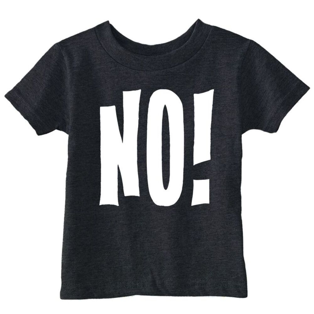 Toddler Funny T Shirts No! Sarcastic Tee For Young Kids